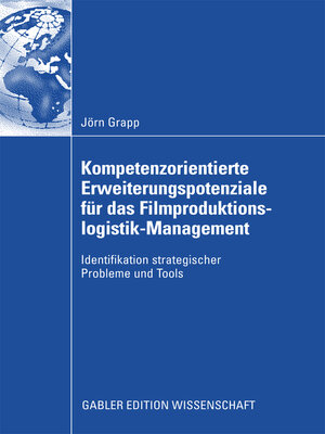 cover image of Kompetenzorientierte Erweiterungspotenziale für das Filmproduktionslogistik-Management